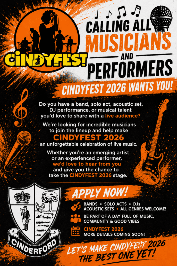 Bright poster for “Cindyfest 2026”, featuring bold text calling musicians and performers to apply. Includes music icons, event details, a crowd silhouette, and orange/black colours. Location: Cinderford. Text highlights festival info.